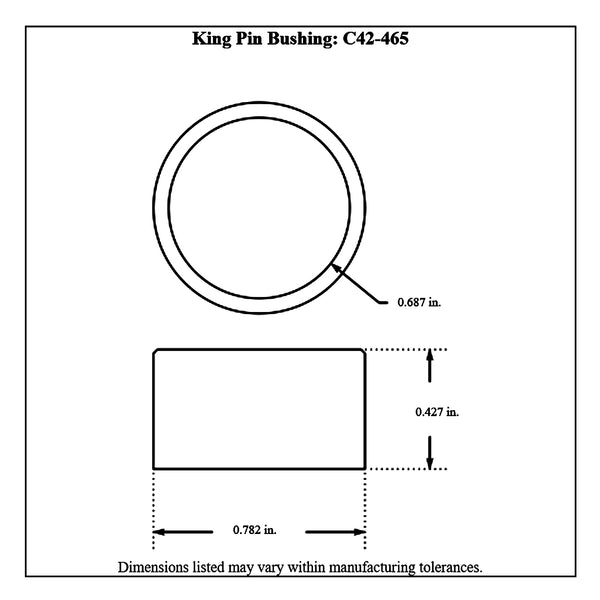 c42-465diagram Stiletto Spindle King Pin Bushing, 0.782 Inch Outside Diameter, 0.687 Inch Inside Diameter