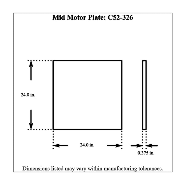 c52-326diagram Aluminum Mid Motor Plate Universal Without Bolt Pattern 24 Inch Height x 24 Inch Width x 3 8 Inch Thick