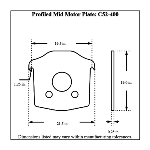 c52-400diagram Aluminum Profiled Mid Motor Plate Universal Without Bolt Pattern 1 4 Inch Thick: 1-1 4 Inch Diameter Notch