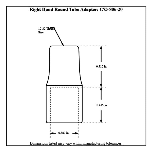 c73-806-20diagram 3/8" OD X .058” Tube Size, Chromoly Steel 4130N Round Tube Adapter 10-32 Right Hand Bag of 20