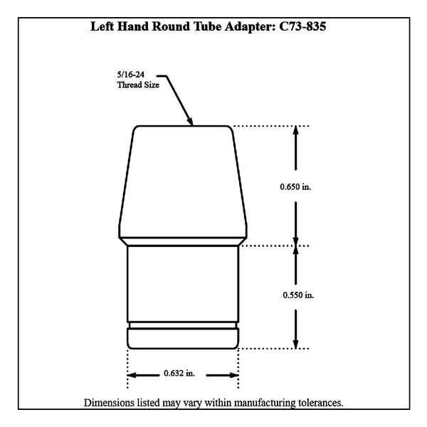 c73-835-2diagram 3/4” OD X .058” Tube Size, Chromoly Steel 4130N Round Tube Adapter 5 16-24 Left Hand Each